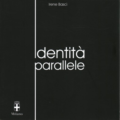 Identità parallele. Con Dvd