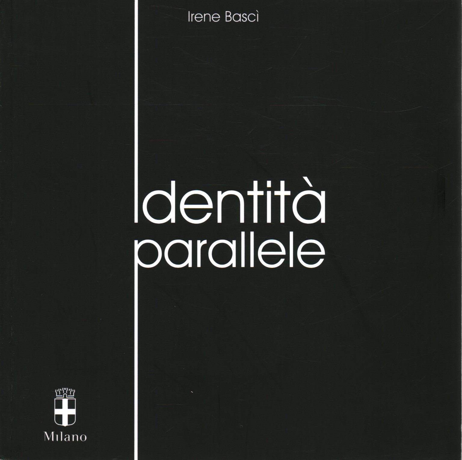 Identità parallele. Con Dvd, s.a.