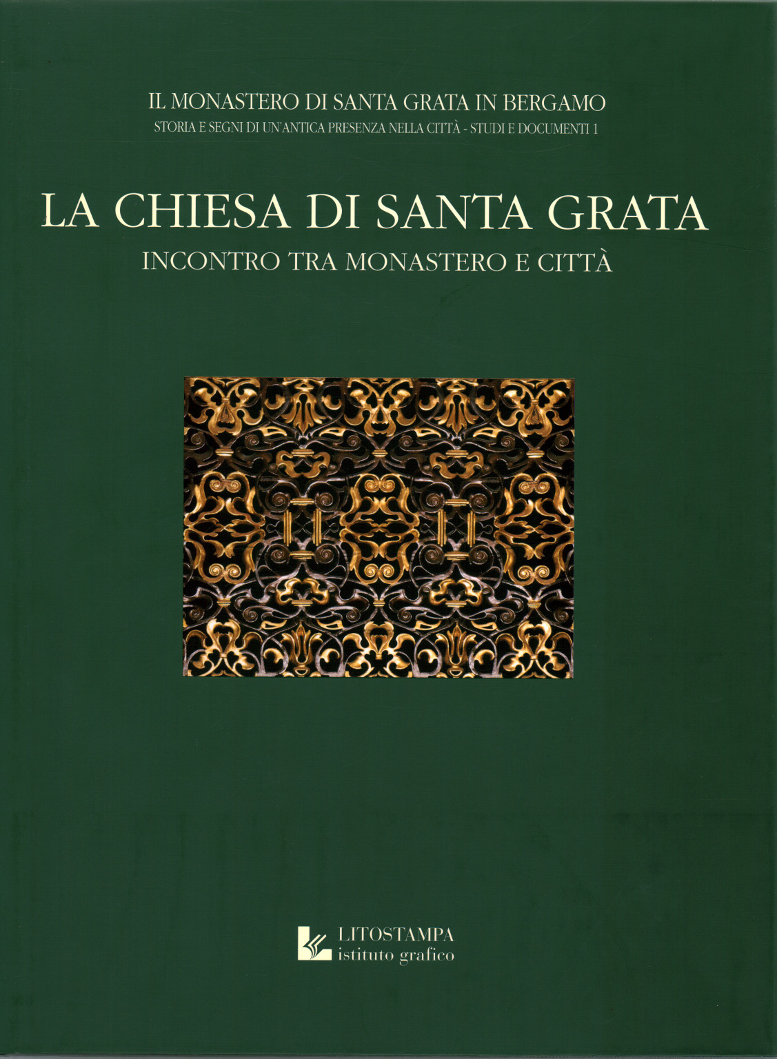 L'église de Sainte Grata. Rencontre entre Monastero et, s.a.
