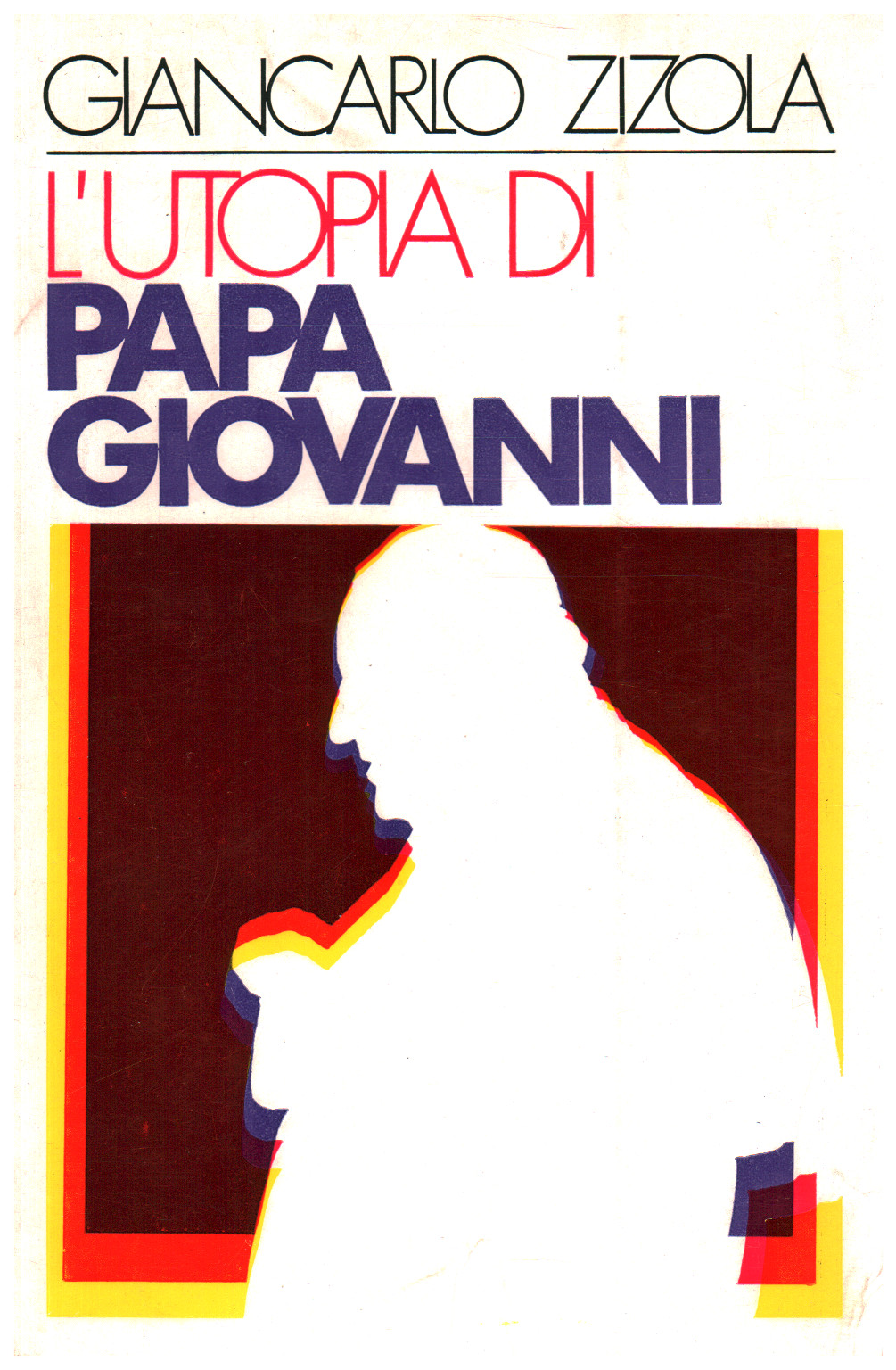 L utopia di Papa Giovanni, s.a.