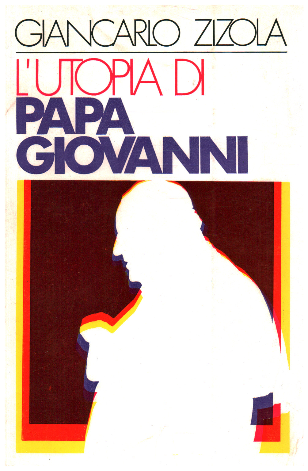 L utopia of Pope John, s.a.