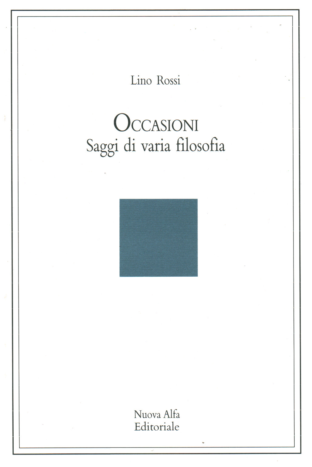 Gelegenheiten. Essays variiert philosophie, s.zu.