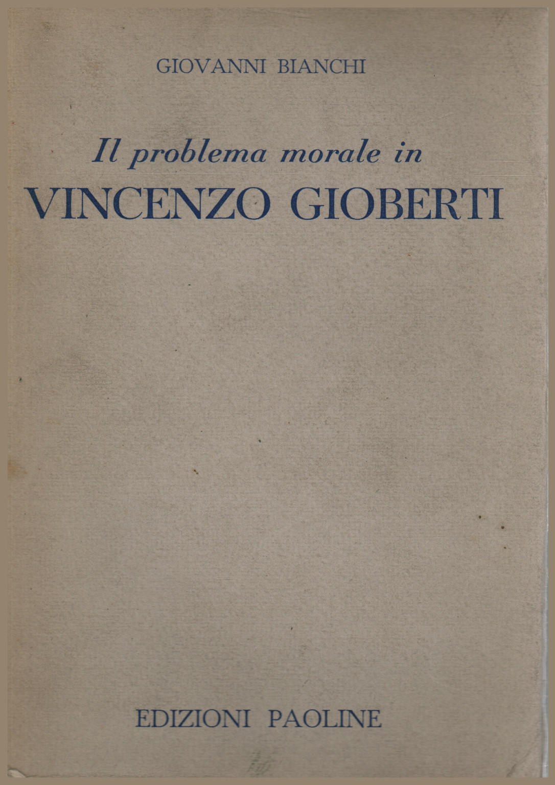 Das moralische problem in Vincenzo Gioberti ' s ist.zu.