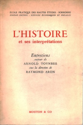 L'Histoire et ses interprétations