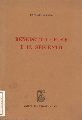 Benedetto Croce e il Seicento