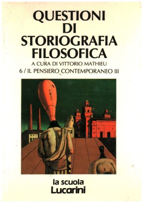 Questioni di storiografia filosofica Il pensiero contemporaneo volume 6