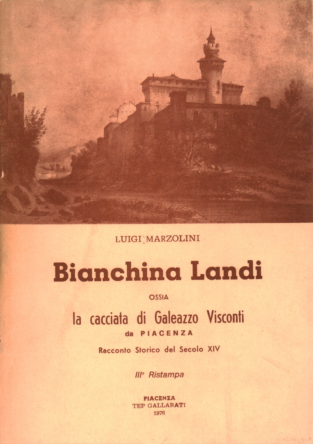 Bianchina Landi ossia la cacciata di Galeazzo Visc, s.a.