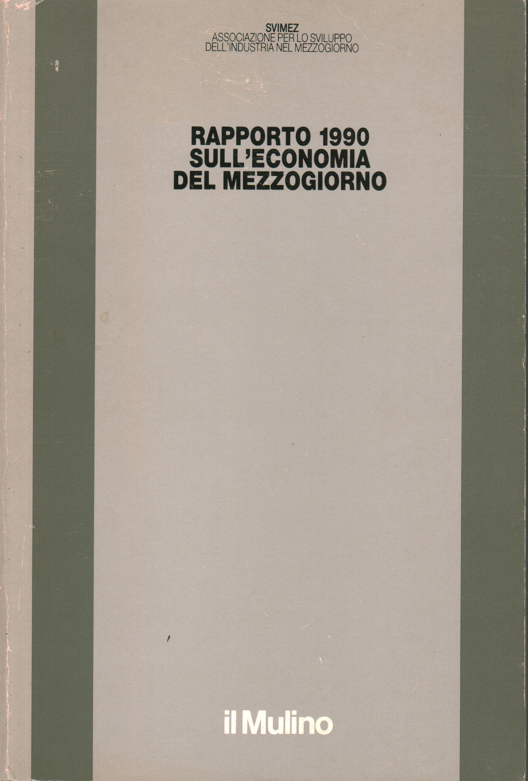 Rapporto 1990 sull economia del Mezzogiorno, s.a.