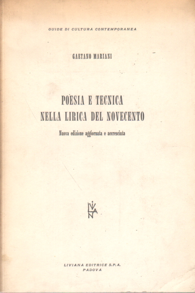 Poesia e tecnica nella lirica del novecento, s.a.