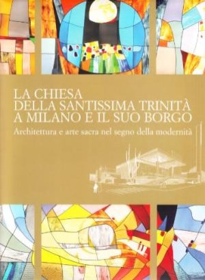 La Chiesa della Santissima Trinità a Milano e il suo borgo