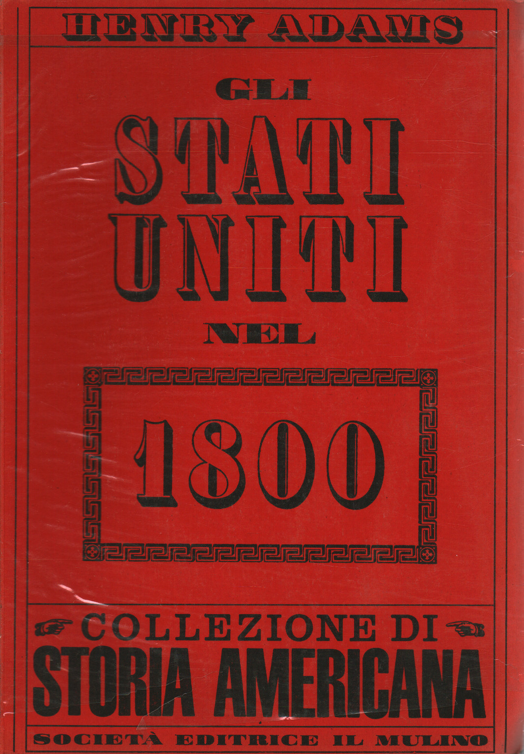 Gli Stati Uniti nel 1800, s.a.