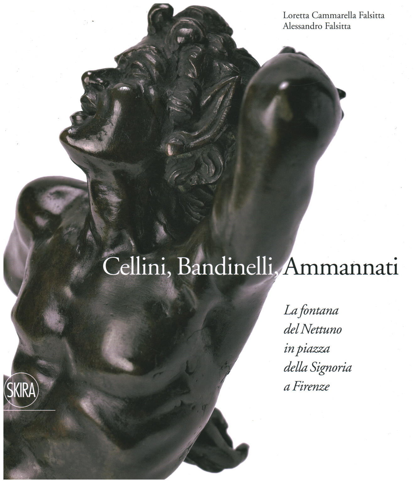 Cellini, Bandinelli, Ammannati. La fontana del Net, s.a.