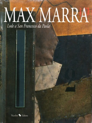 Max Marra. Lode a San Francesco da Paola