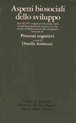 Aspetti biosociali dello sviluppo. Vol. II: Processi cognitivi