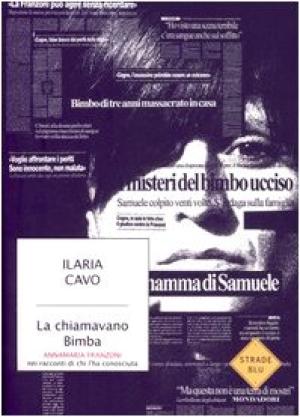 Sie nannten sie Bimba &#8211; Annamaria Franzoni in den Geschichten derjenigen, die sie kannten | Ilaria Gebrauchte Kabel Geschichte Italien