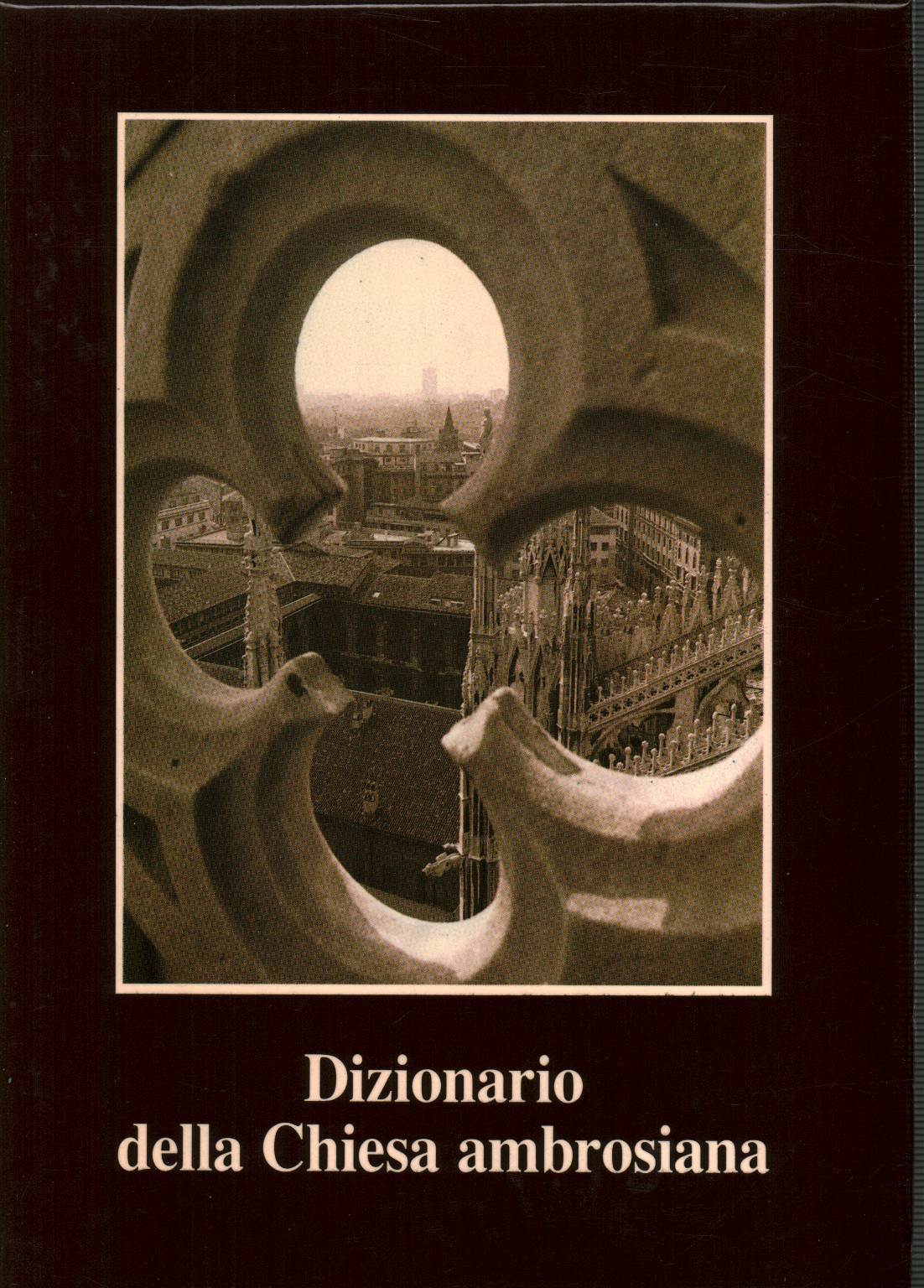 Dizionario della Chiesa ambrosiana. Volume terzo, s.a.