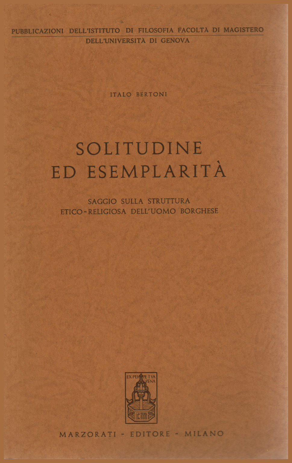 Solitudine ed esemplarità, s.a.