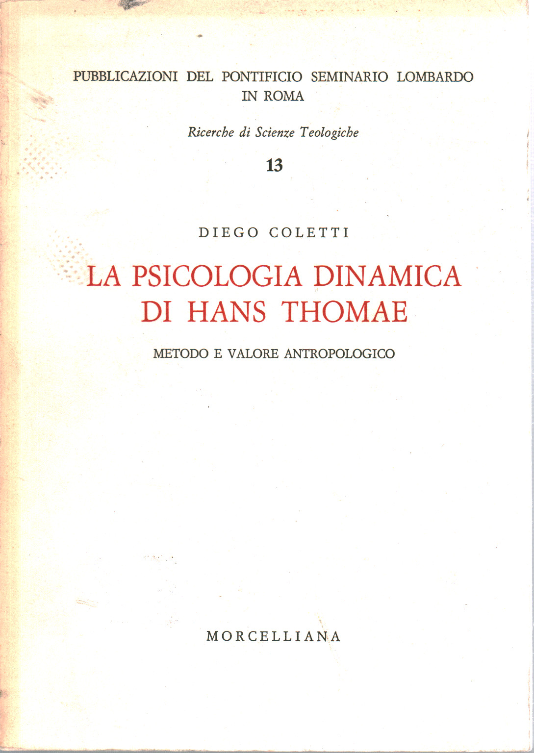 La psicologia dinamica di Hans Thomae, s.a.