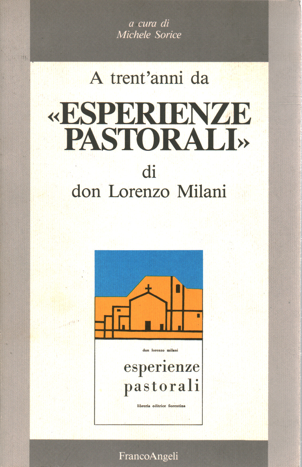 A trent'anni da "Esperienze pastorali" di Lorenzo, s.a.