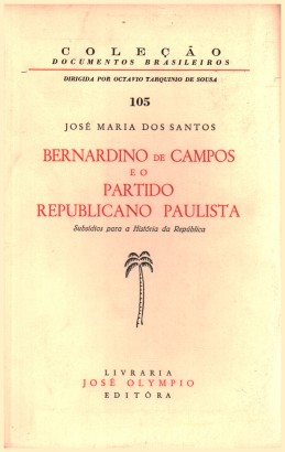 Bernardino de Campos e o Partido Republicano Paulista