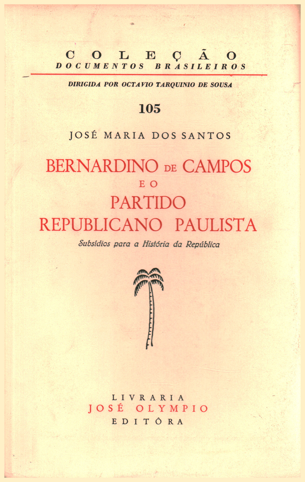 Bernardino de Campos e o Partido Republicano Pauli, s.una.