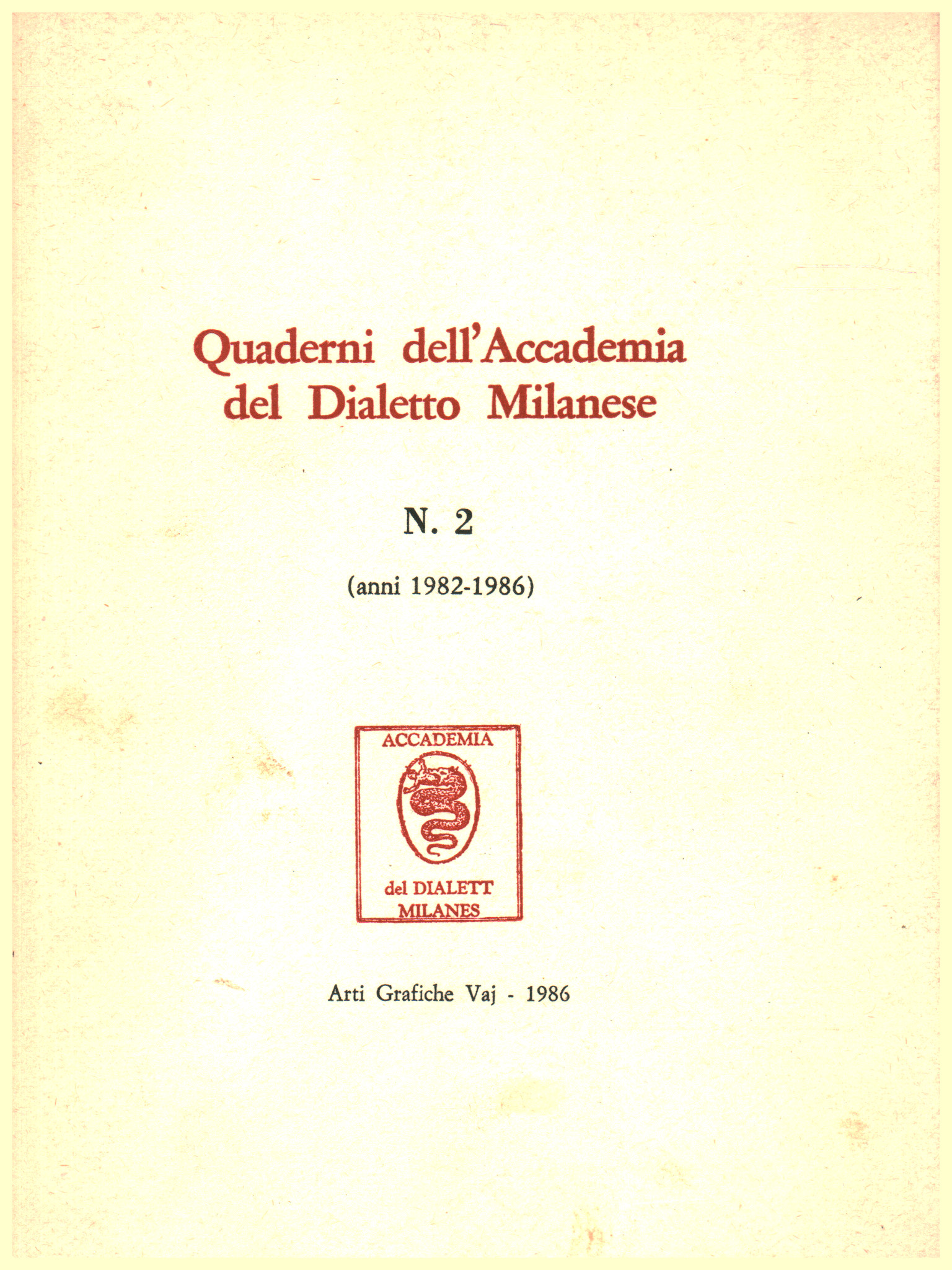 Quaderni dell ' Accademia der Mailänder Dialekt N. 2, s.zu.