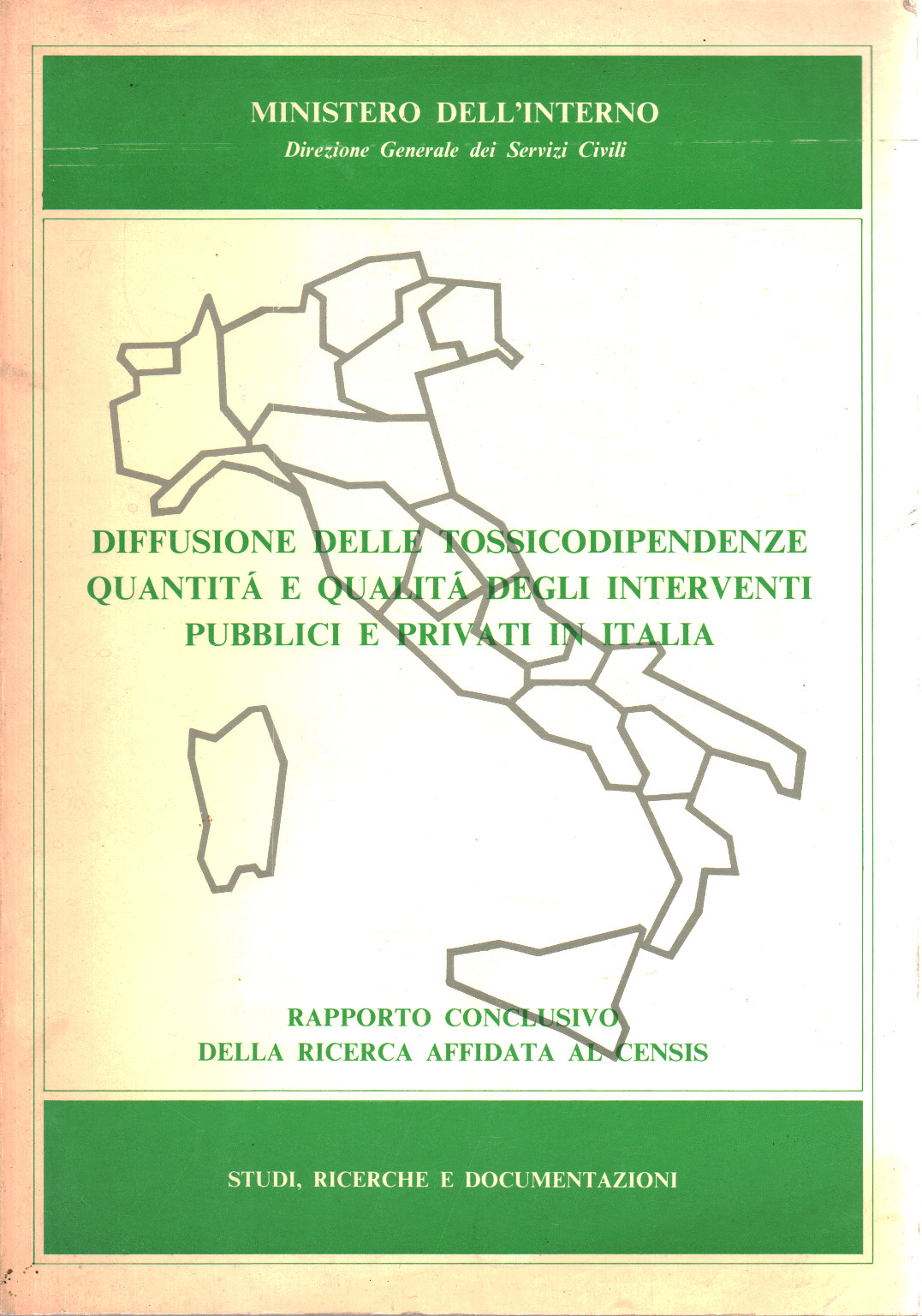 Diffusione delle tossicodipendenze. Quantità e qu, s.a.