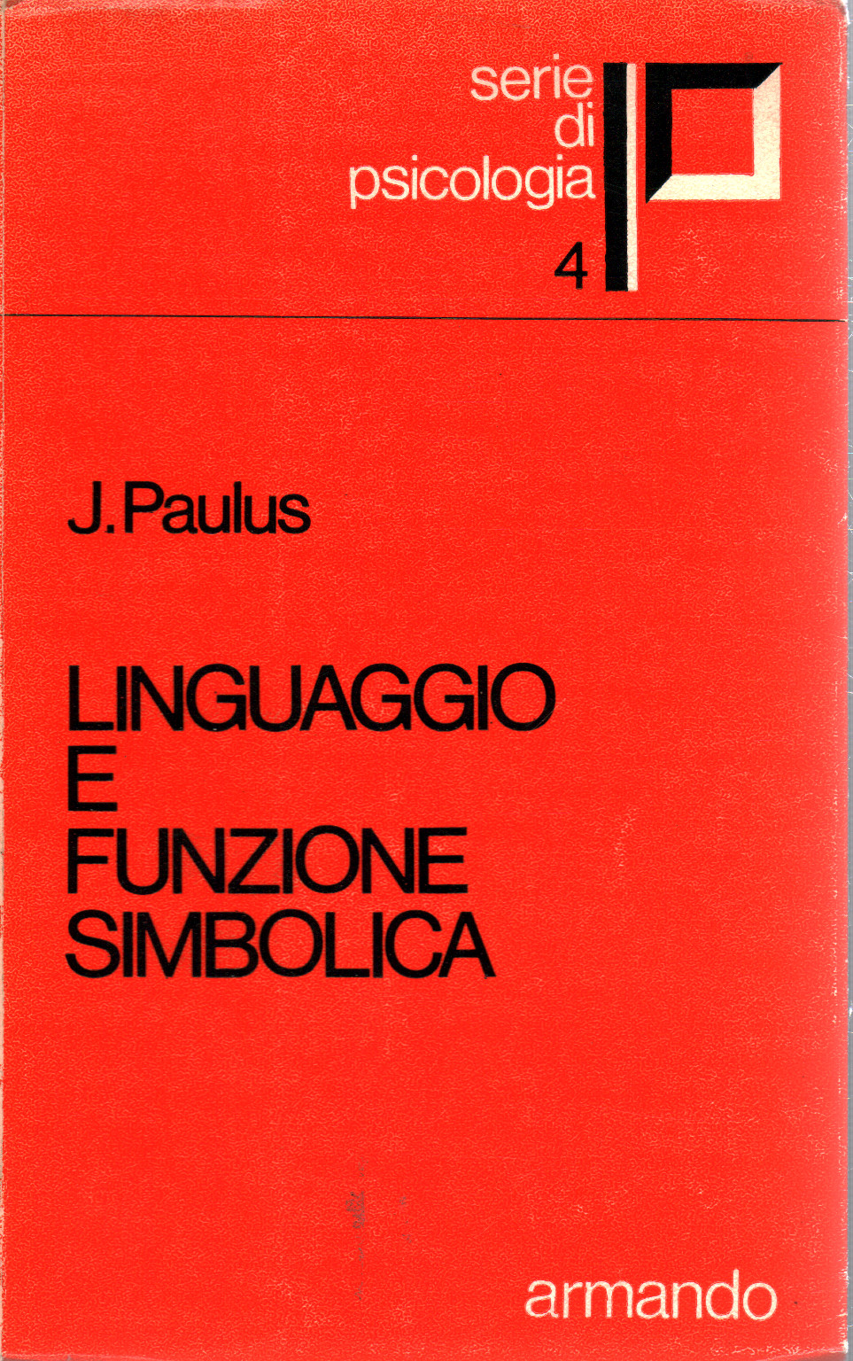 Linguaggio e funzione simbolica, s.a.