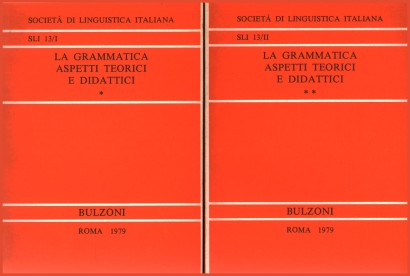 La grammatica. Aspetti teorici e didattici (2 volumi)