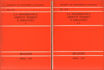 La grammatica. Aspetti teorici e didattici (2 volumi)