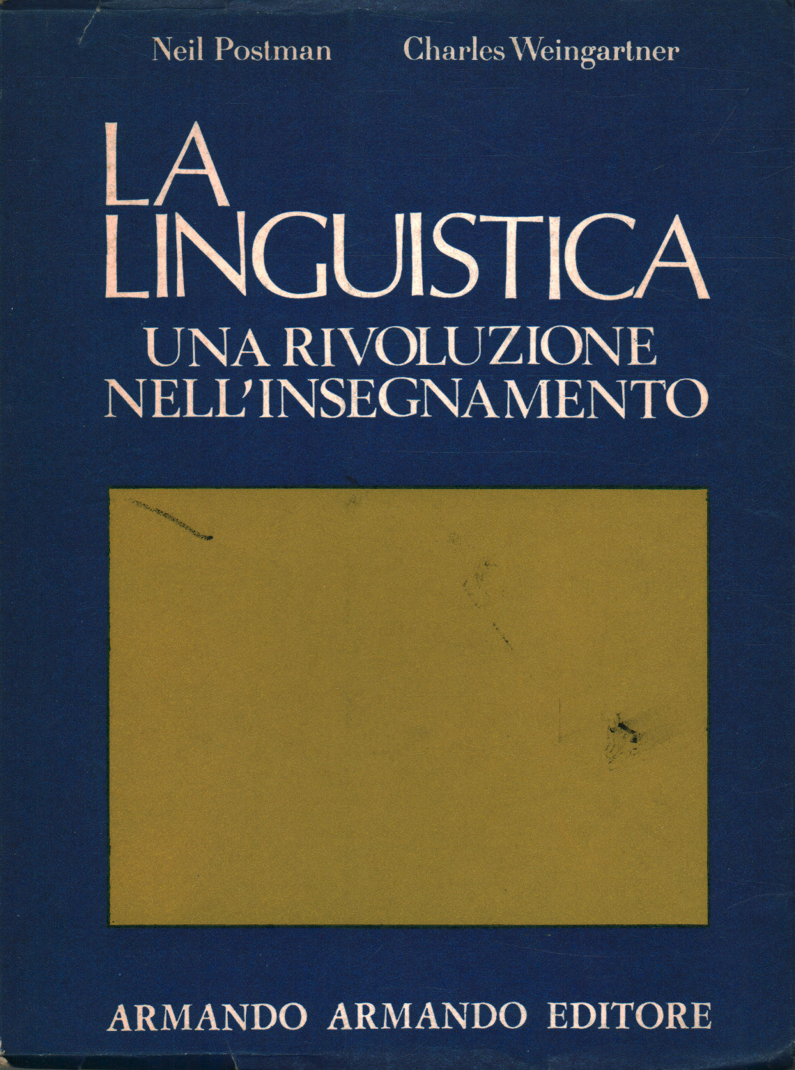 La linguistica. Una rivoluzione nell'insegnamento, s.a.