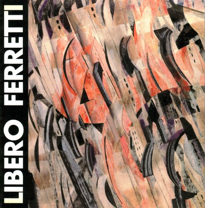 Libero Ferretti. Dècollages