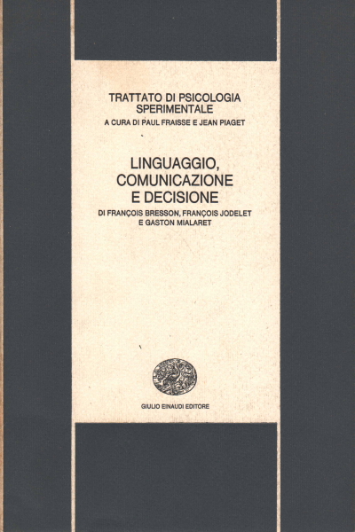 Linguaggio, comunicazione e decisione