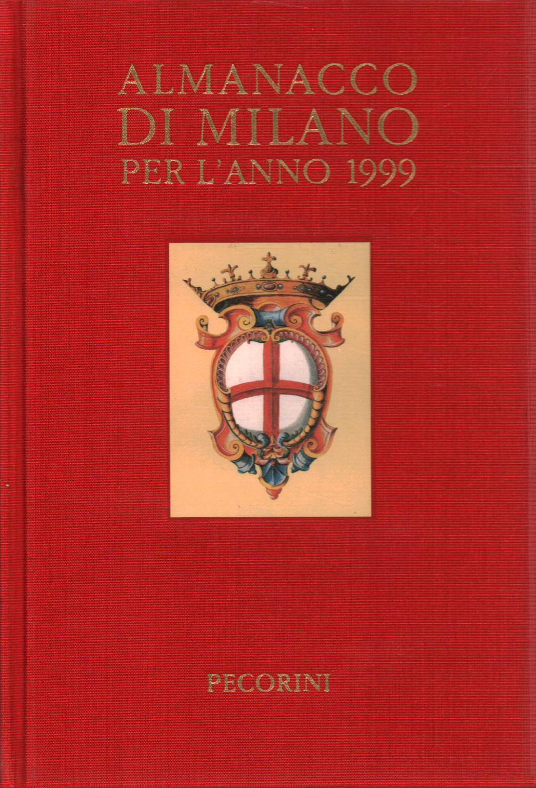 Almanacco di Milano per l'anno 1999, s.a.
