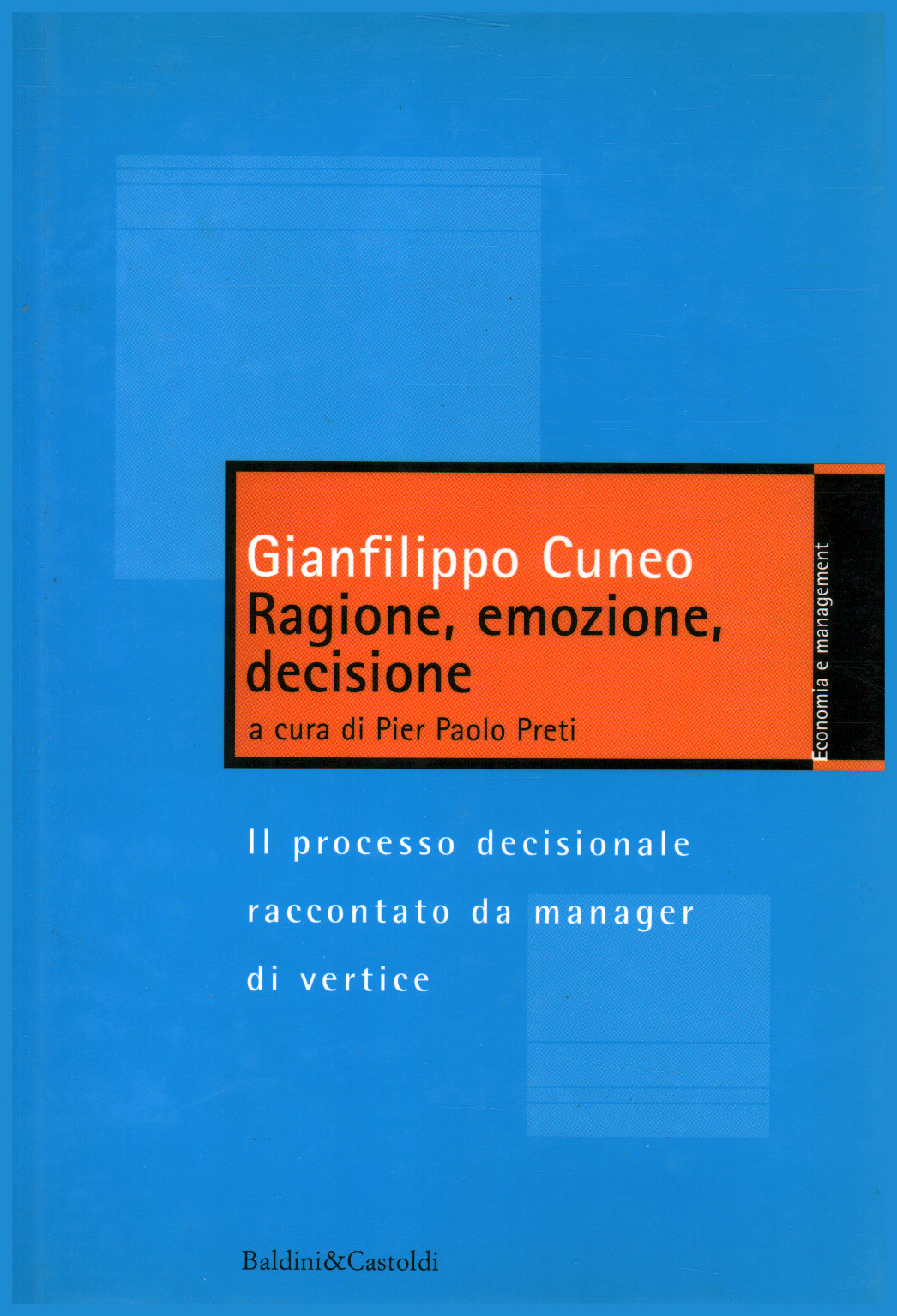 Ragione, emozione, decisione, s.a.