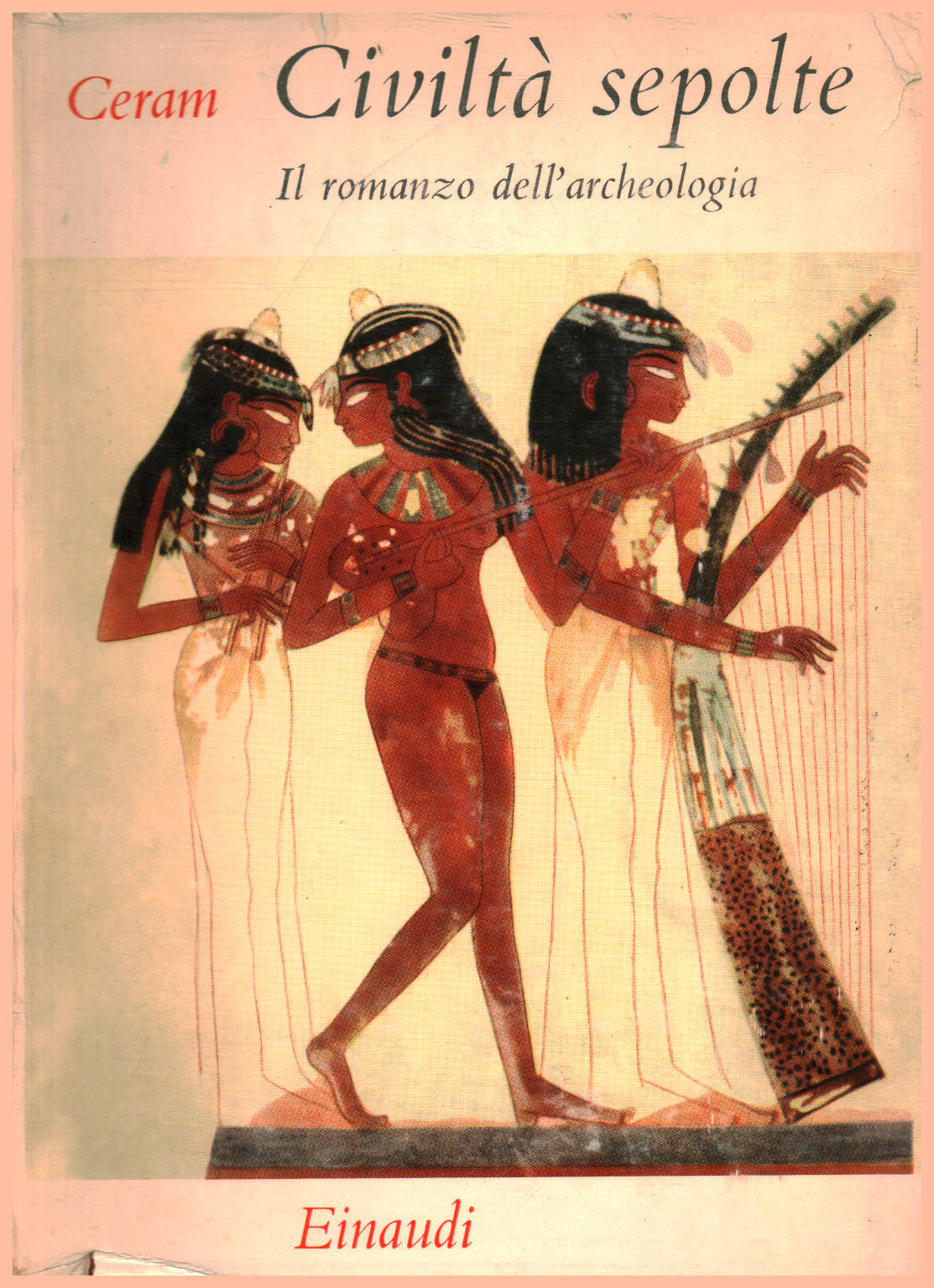 Buried Civilizations, C. W. Ceram