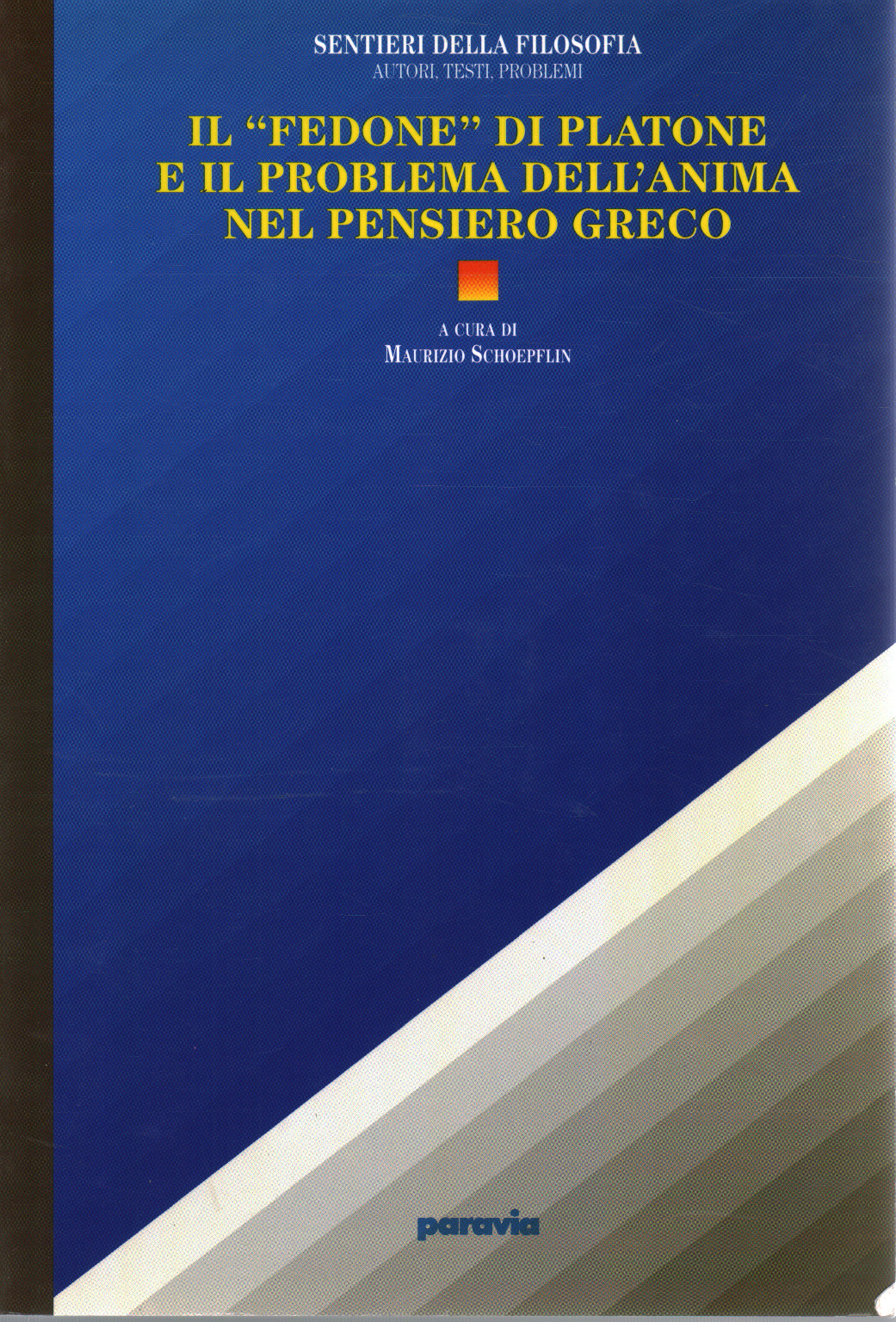 Il "Fedone" di Platone e il problema dell'anima n, s.a.