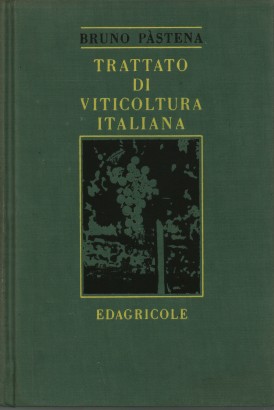 Trattato di viticoltura italiana