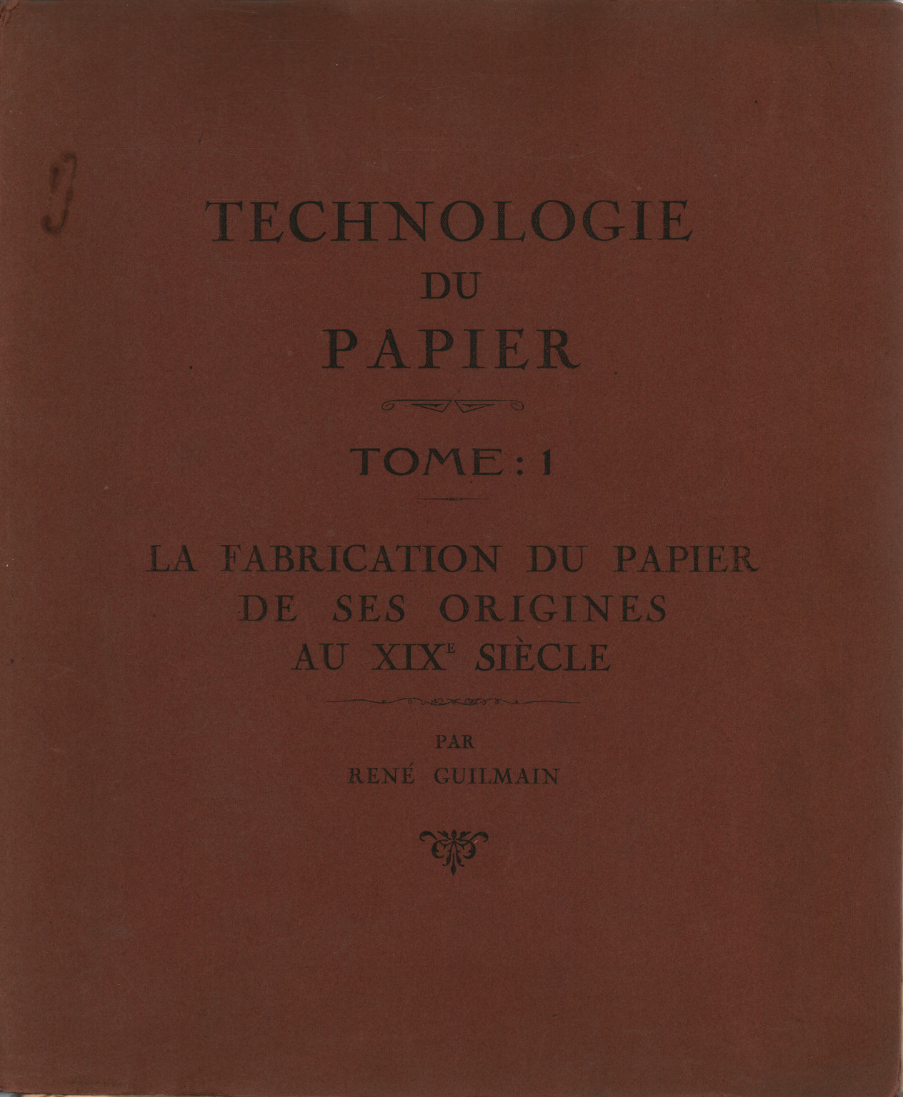 Technologie du papier. Tome: 1, s.a.
