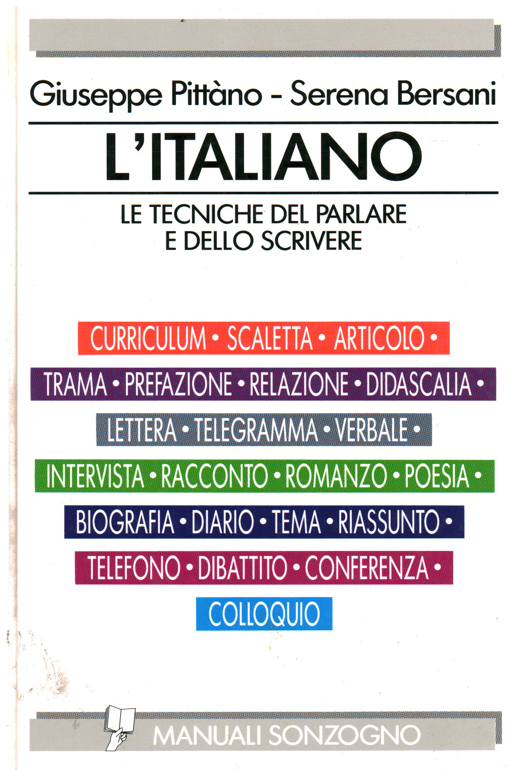 L Italiano. Le tecniche del parlare e dello scrive, s.a.