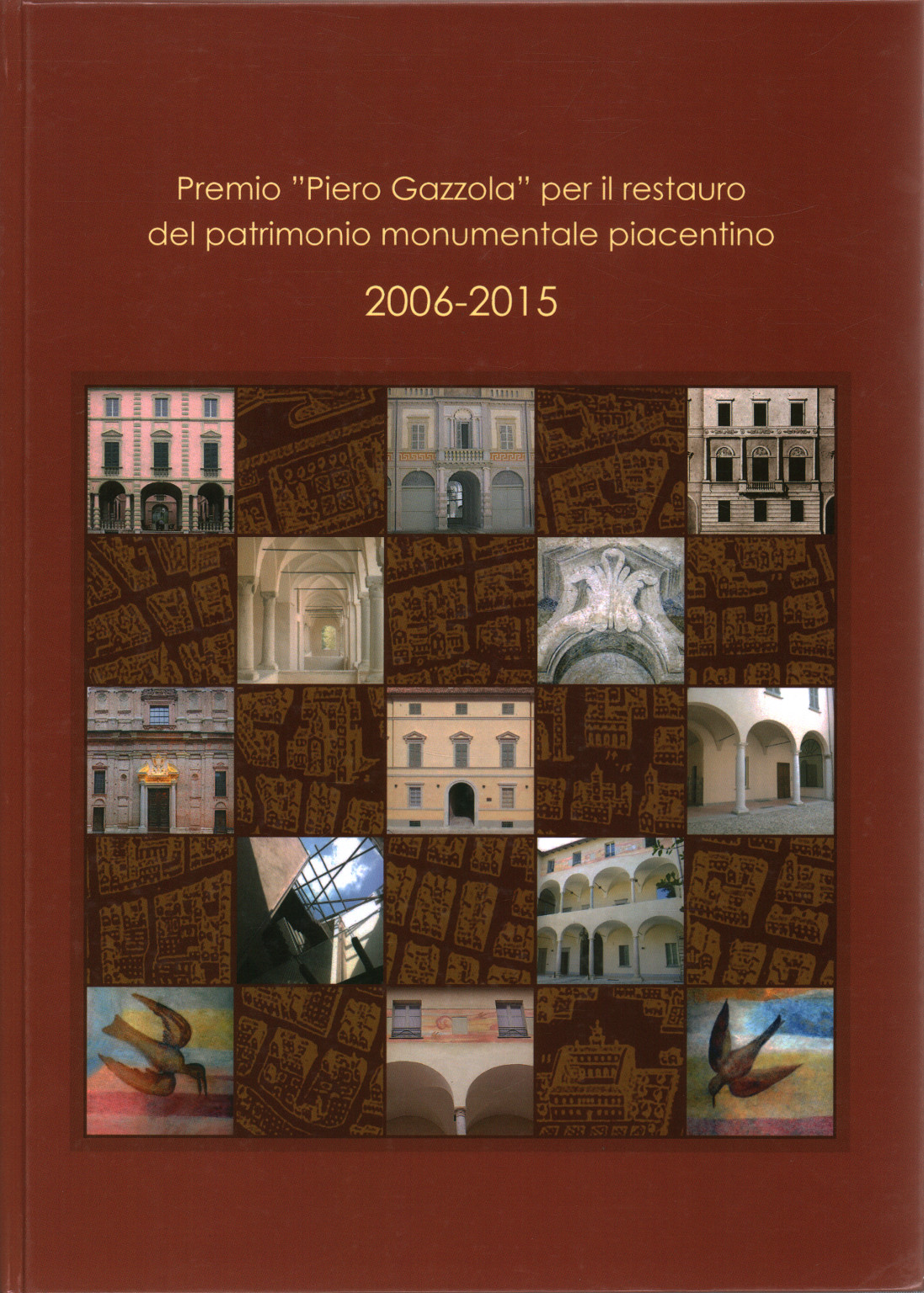 Premio "Piero Gazzola" per il restauro del patrimo, s.a.