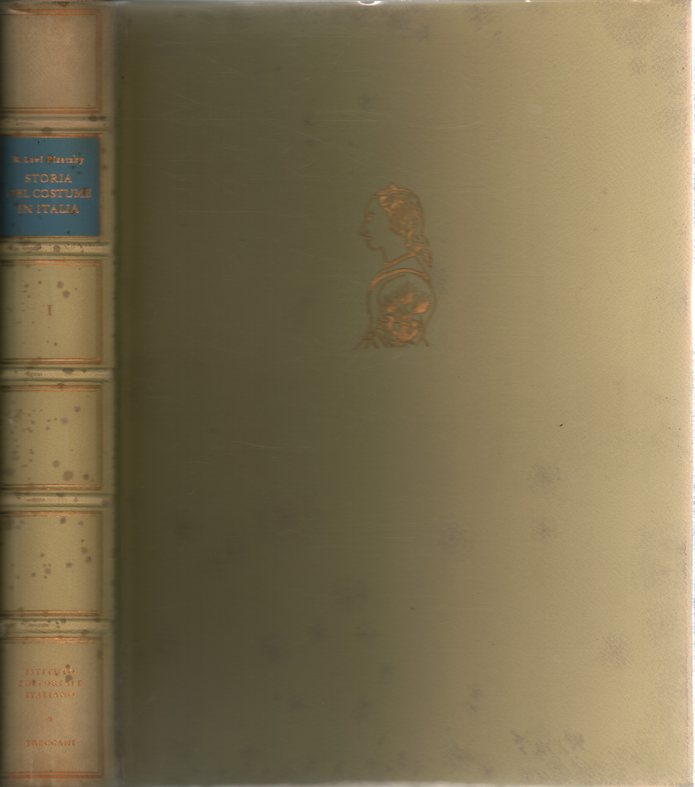 Storia del costume in Italia. Volume I, s.a.,Storia del costume in Italia (Volume I