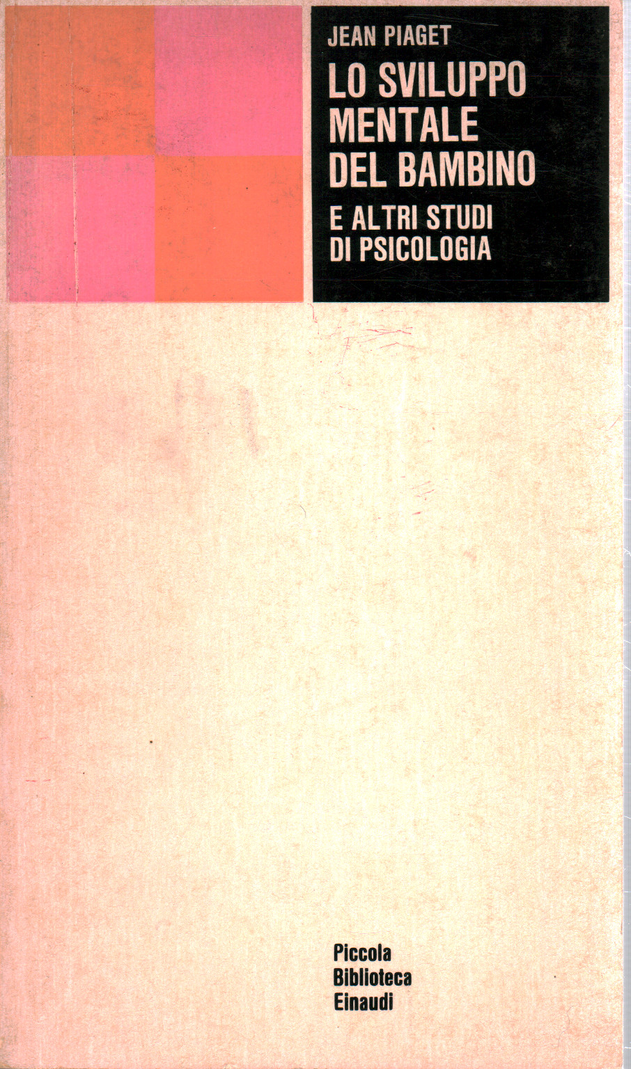 Lo sviluppo mentale del bambino, Jean Piaget