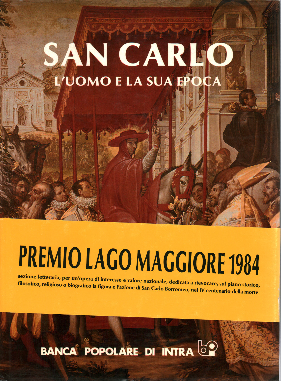 San Carlo. L'uomo e la sua epoca, s.a.