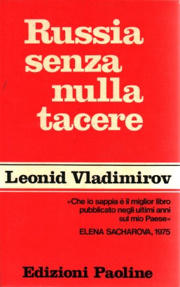 Russia senza nulla tacere