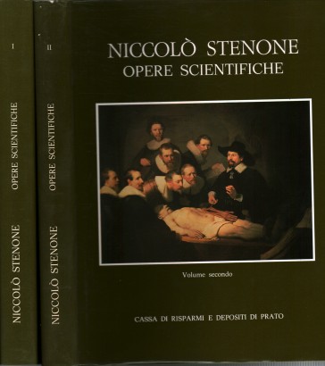 Niccolò Stenone. Opere scientifiche (2 Volumi)