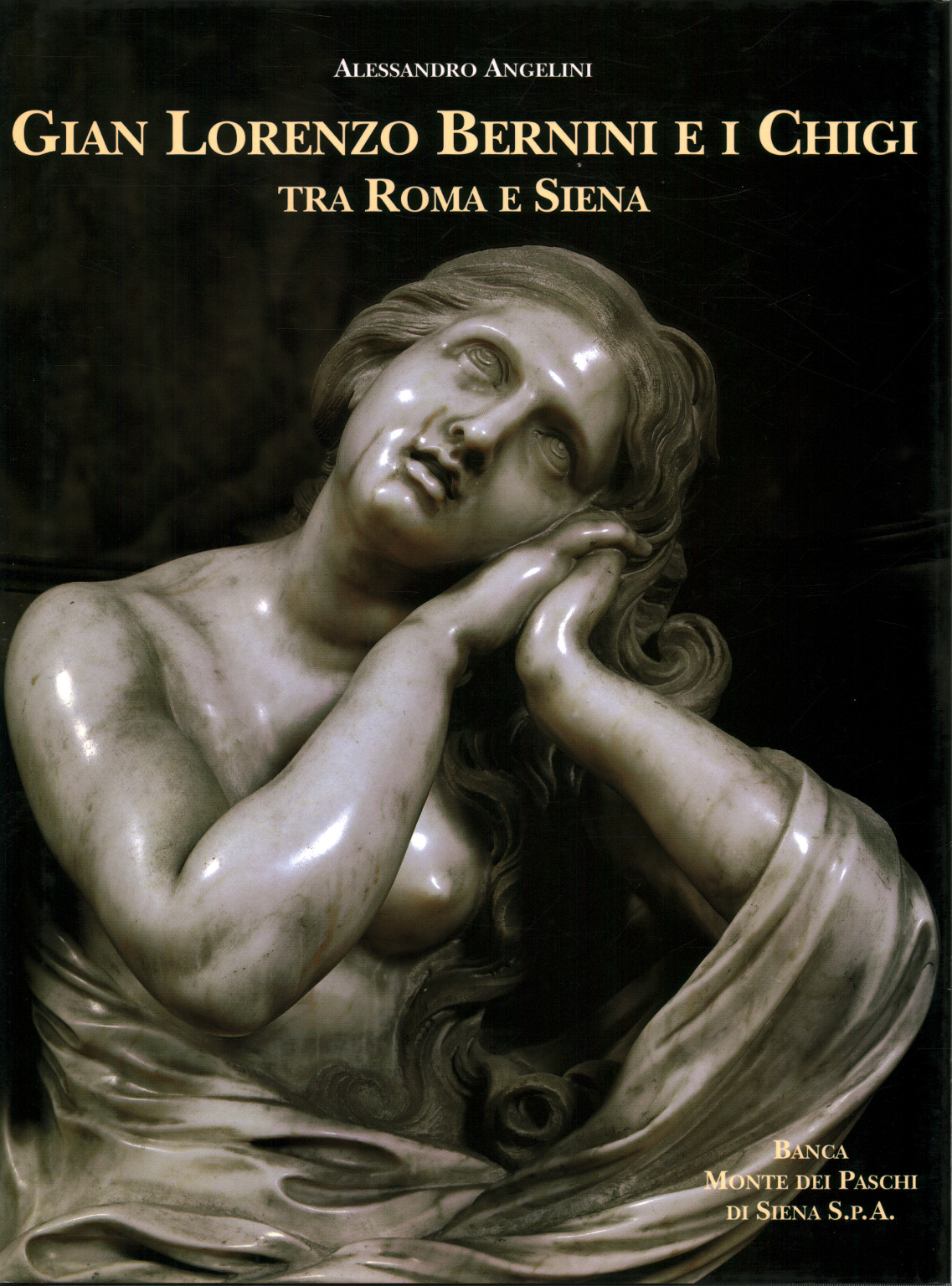 Gian Lorenzo Bernini e i Chigi tra Roma e Siena, s.una.