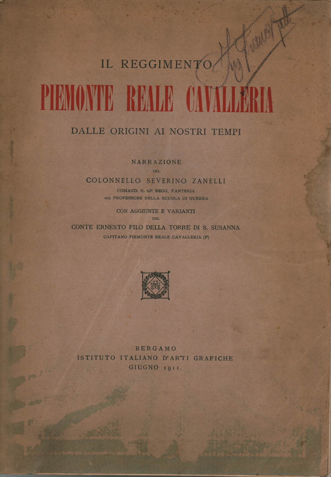 El regimiento " Piemonte Reale de Caballería de la orig, s.una.