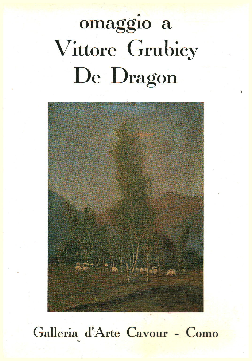 Hommage à Vittore Grubicy De Dragon 1851-1920, s.un.