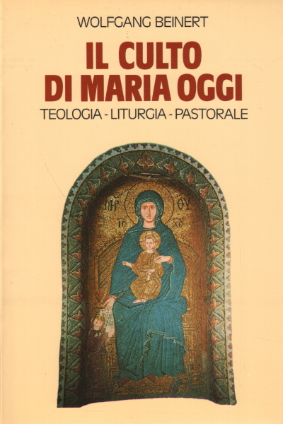 Il culto di Maria oggi, Wolfgang Beinert